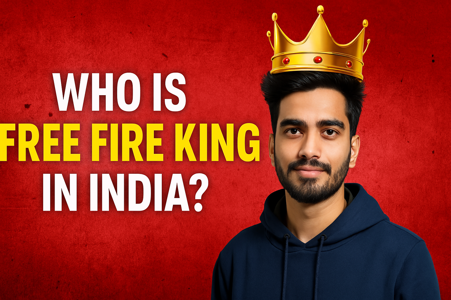 Who is Free Fire King in India?